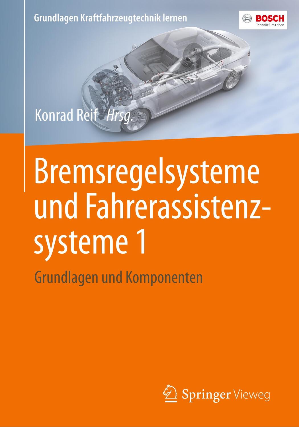 Cover: 9783658139889 | Bremsregelsysteme und Fahrerassistenzsysteme 1 | Konrad Reif | Buch