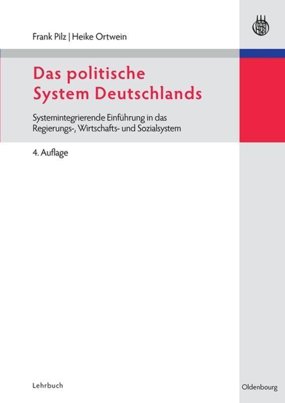 Cover: 9783486585643 | Das politische System Deutschlands | Frank Pilz (u. a.) | Buch
