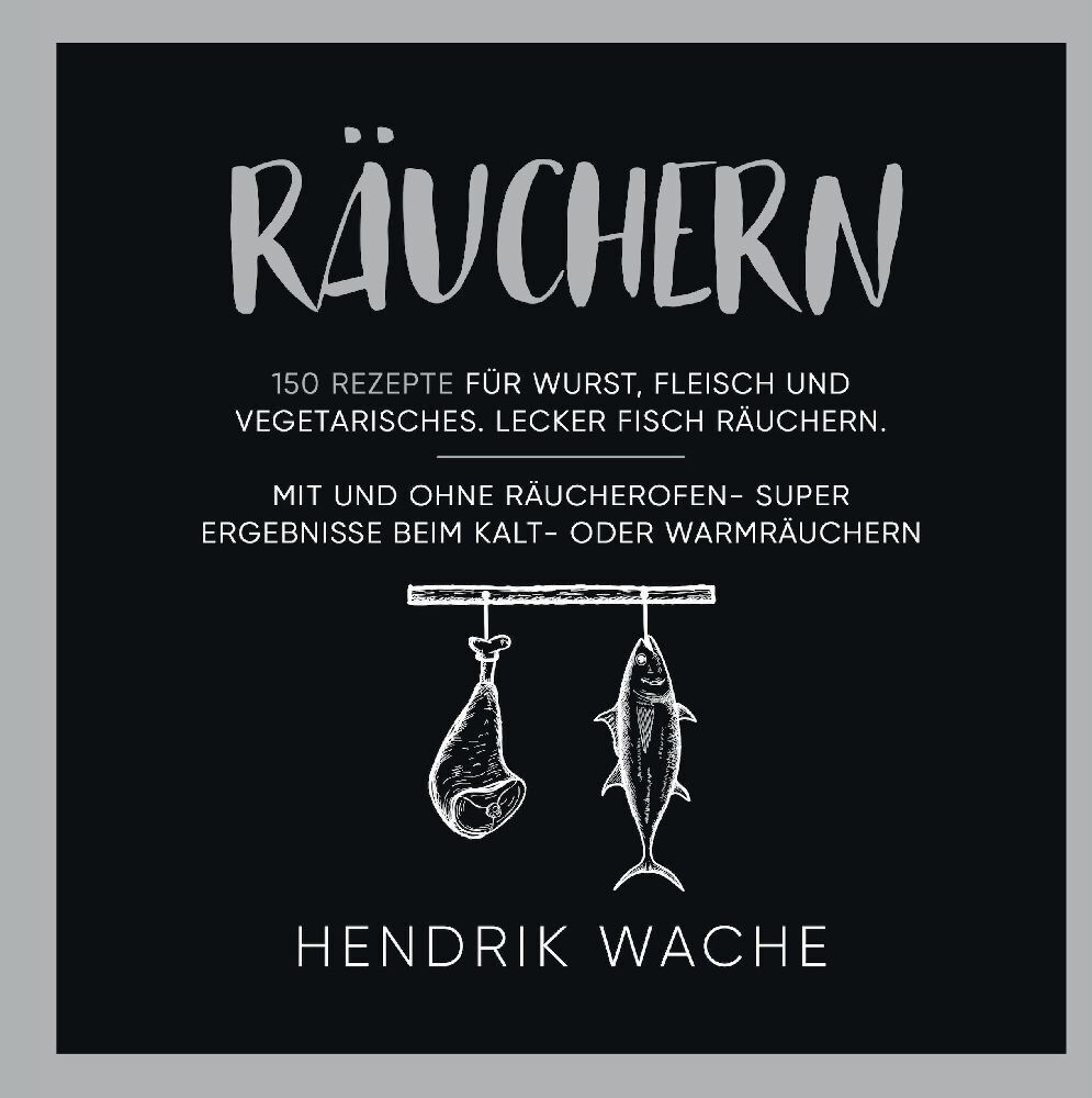 Cover: 9783347906853 | Räuchern | Hendrik Wache | Buch | Deutsch | tredition