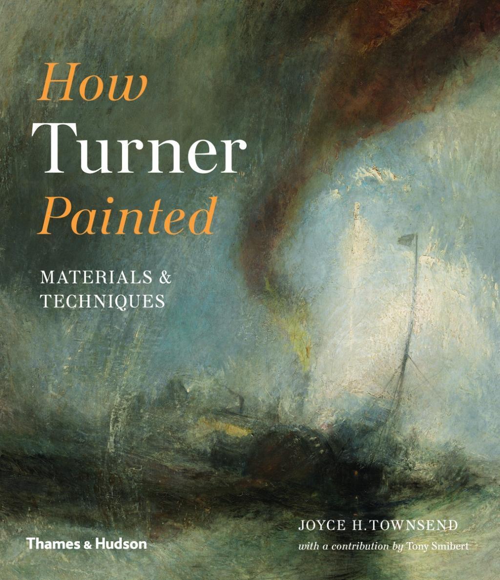 Cover: 9780500294833 | How Turner Painted | Materials & Techniques | Joyce H. Townsend | Buch
