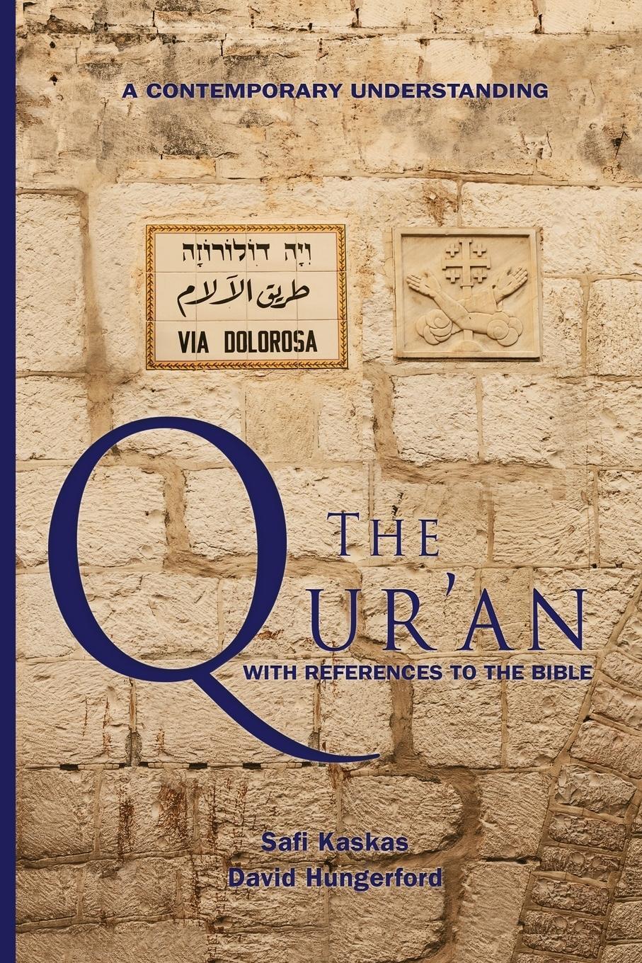 Cover: 9780996592444 | The Qur'an - with References to the Bible | Safi Kaskas (u. a.) | Buch