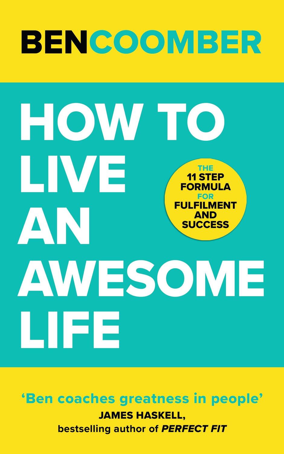 Cover: 9781399800099 | How To Live An Awesome Life | Ben Coomber | Taschenbuch | Englisch