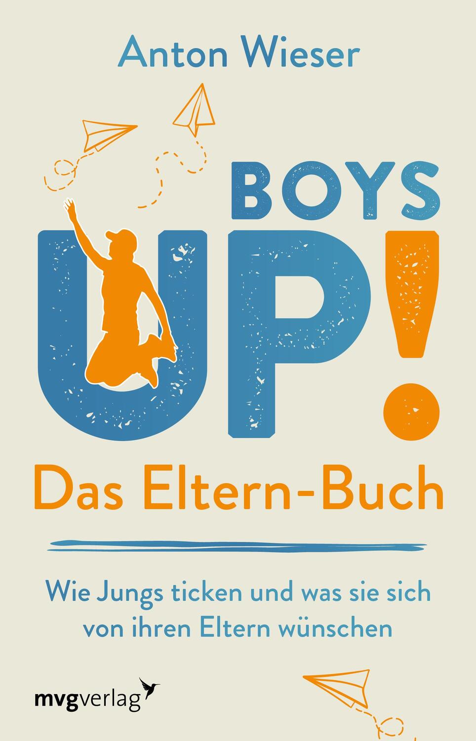 Cover: 9783747404393 | Boys Up! Das Eltern-Buch | Anton Wieser | Taschenbuch | Deutsch | 2022