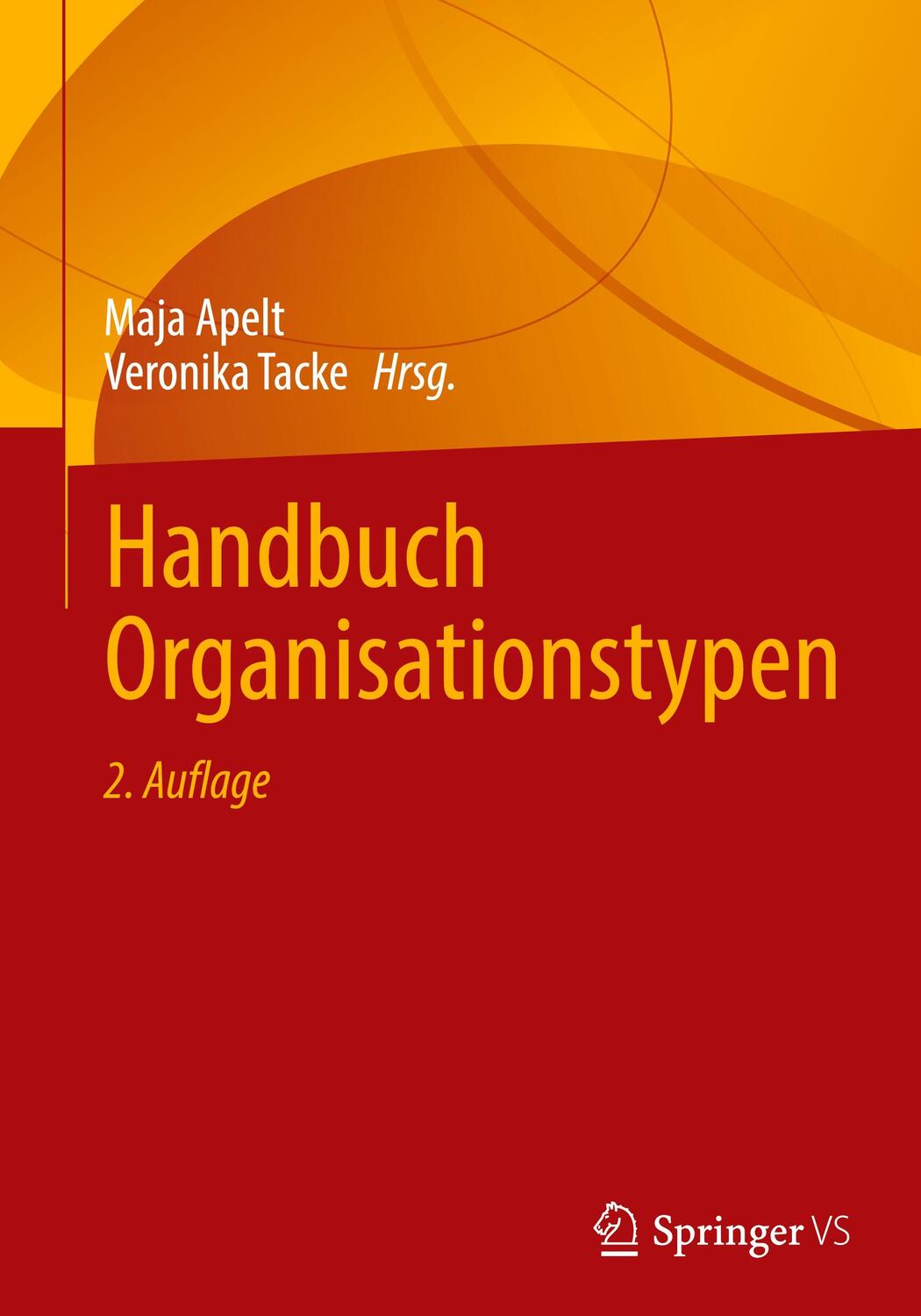 Cover: 9783658395582 | Handbuch Organisationstypen | Veronika Tacke (u. a.) | Buch | xviii