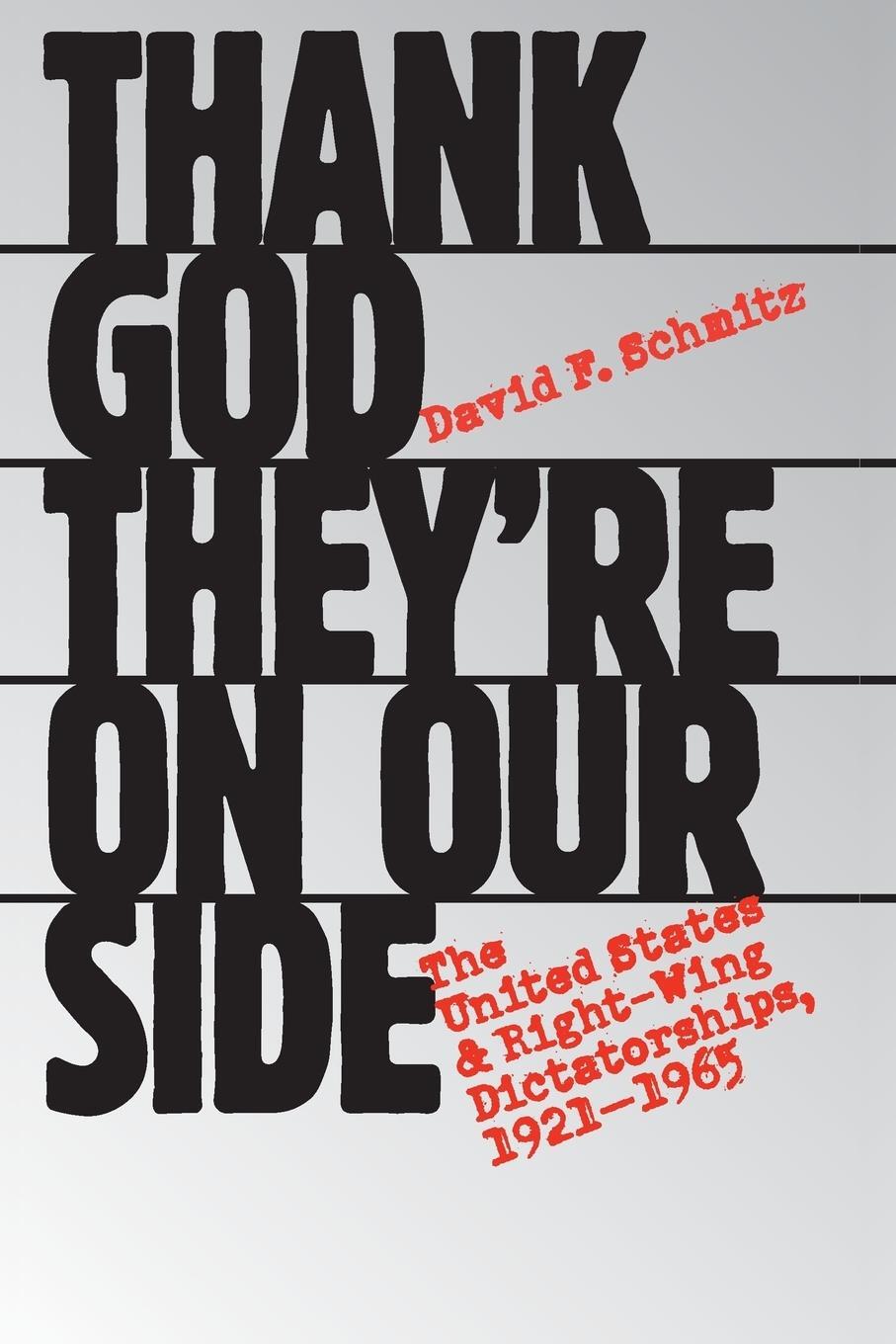 Cover: 9780807847732 | Thank God They're on Our Side | David F. Schmitz | Taschenbuch | 1999