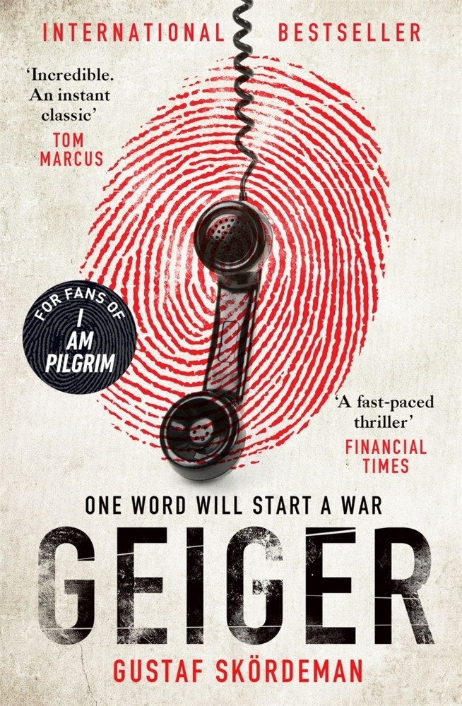 Cover: 9781838775933 | Geiger | The most gripping thriller debut since I AM PILGRIM | Buch