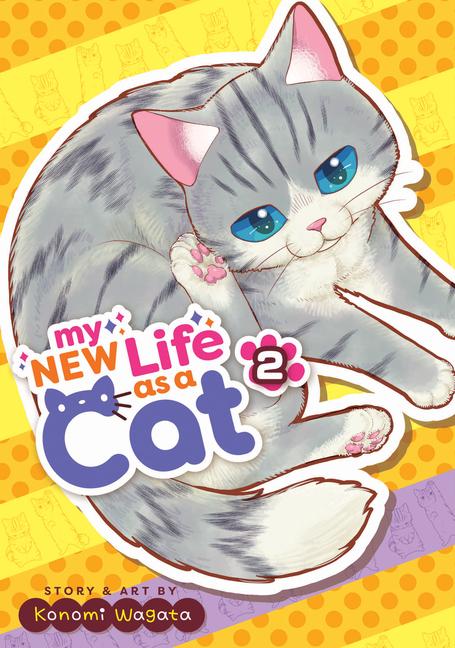 Cover: 9781685797225 | My New Life as a Cat Vol. 2 | Konomi Wagata | Taschenbuch | Englisch