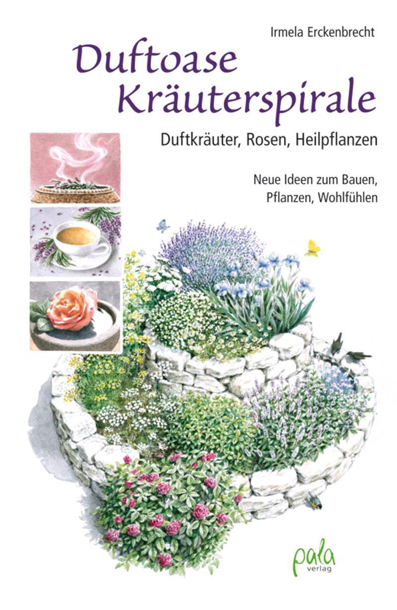 Cover: 9783895663444 | Duftoase Kräuterspirale | Irmela Erckenbrecht | Buch | Deutsch | 2015