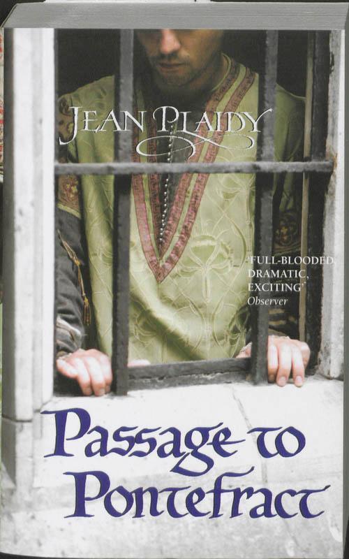 Cover: 9780099533078 | Passage to Pontefract | (Plantagenet Saga) | Jean Plaidy | Taschenbuch