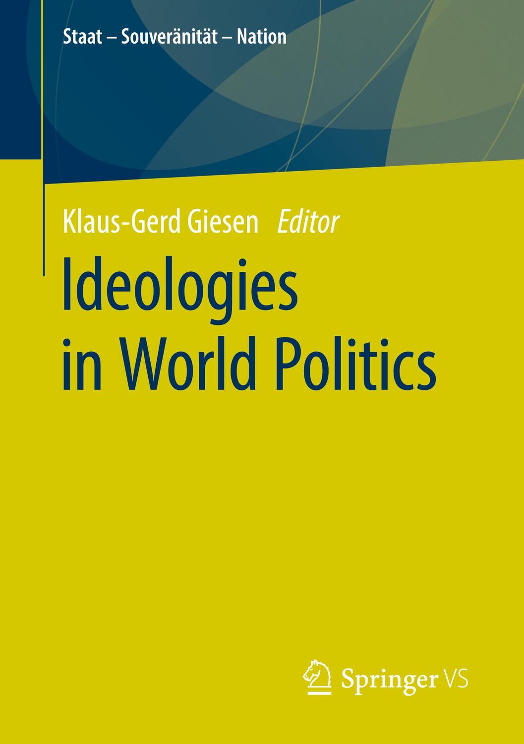 Cover: 9783658305116 | Ideologies in World Politics | Klaus-Gerd Giesen | Taschenbuch | viii