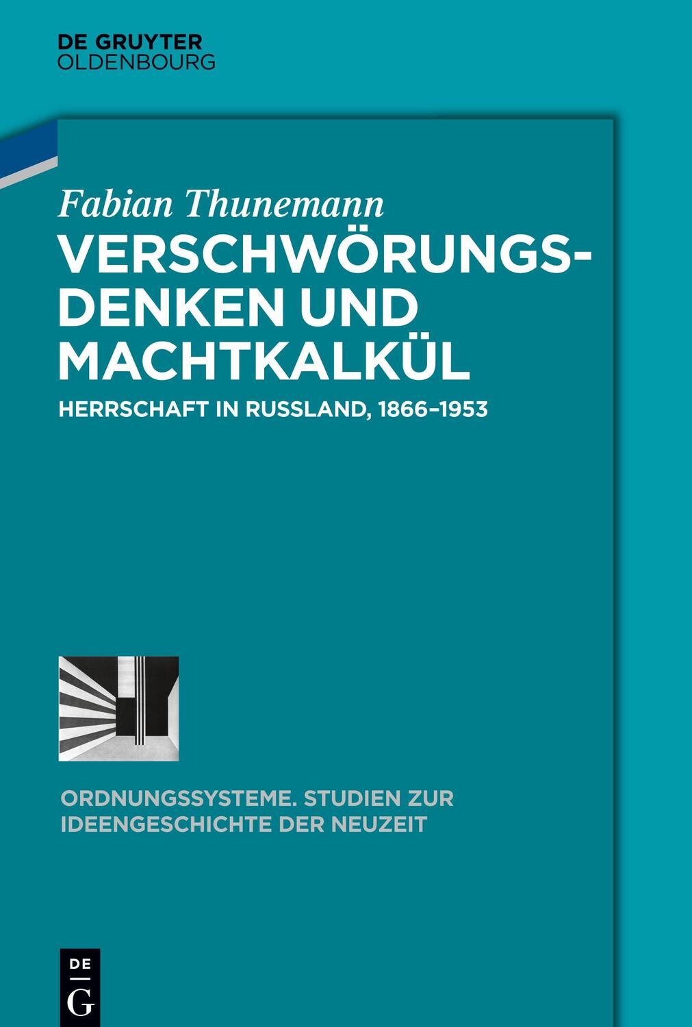 Cover: 9783110616477 | Verschwörungsdenken und Machtkalkül | Fabian Thunemann | Buch | X