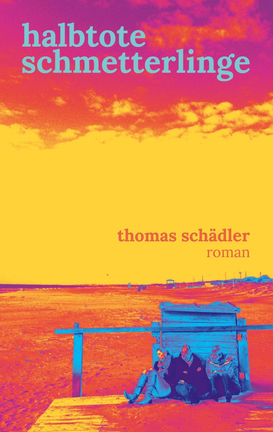 Cover: 9783347414617 | halbtote schmetterlinge | Thomas Schädler | Taschenbuch | Paperback