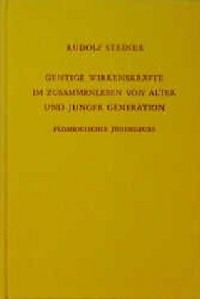 Cover: 9783727421709 | Geistige Wirkenskräfte im Zusammenleben von alter und junger...