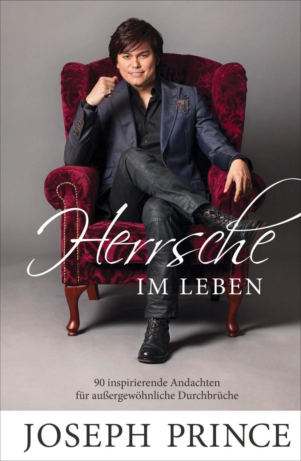 Cover: 9783959330626 | Herrsche im Leben | Joseph Prince | Taschenbuch | Deutsch | 2017