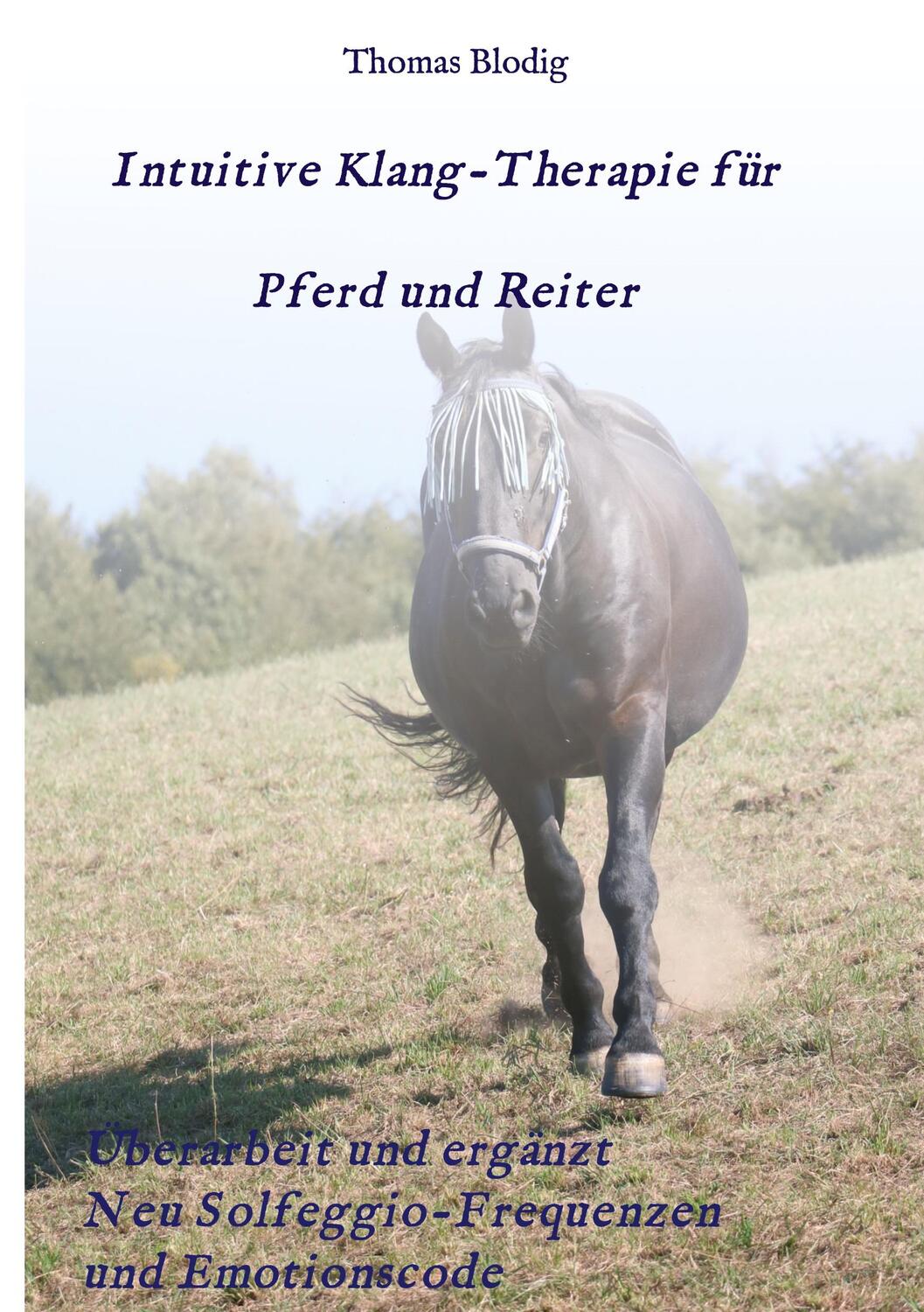 Cover: 9783347381940 | Intuitive Klang-Therapie für Pferd und Reiter | Thomas Blodig | Buch
