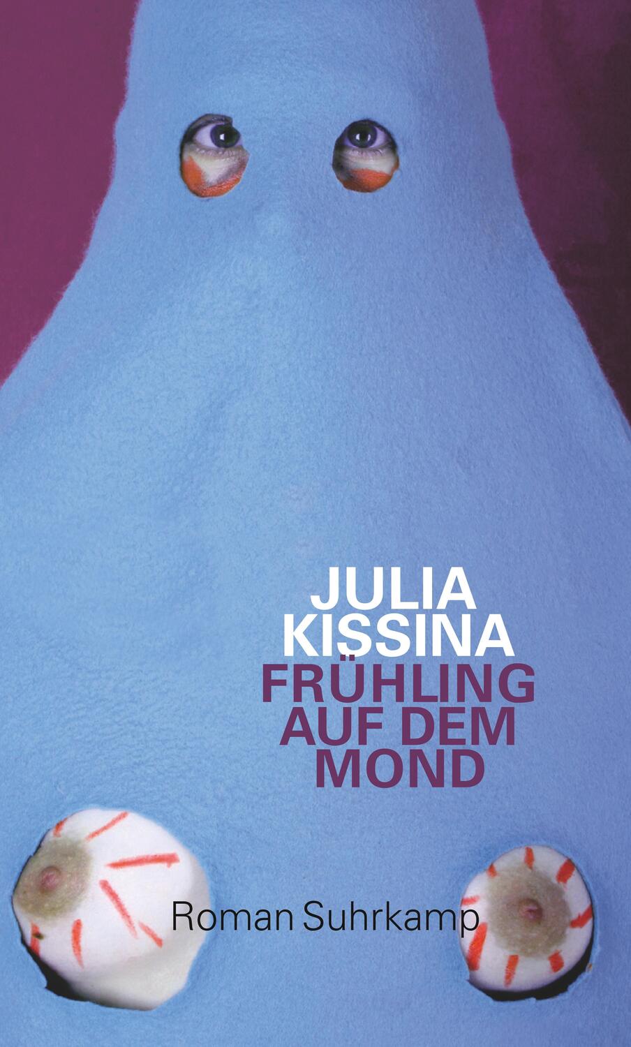 Cover: 9783518423639 | Frühling auf dem Mond | Roman | Julia Kissina | Buch | 252 S. | 2013