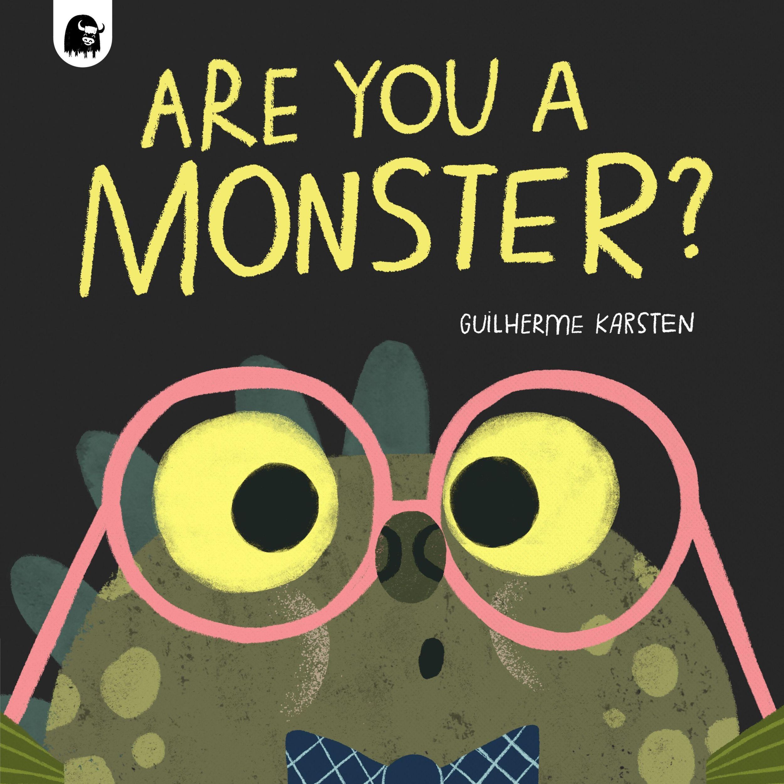 Cover: 9780711282490 | Are You a Monster? | Your Scary Monster Friend 1 | Guilherme Karsten