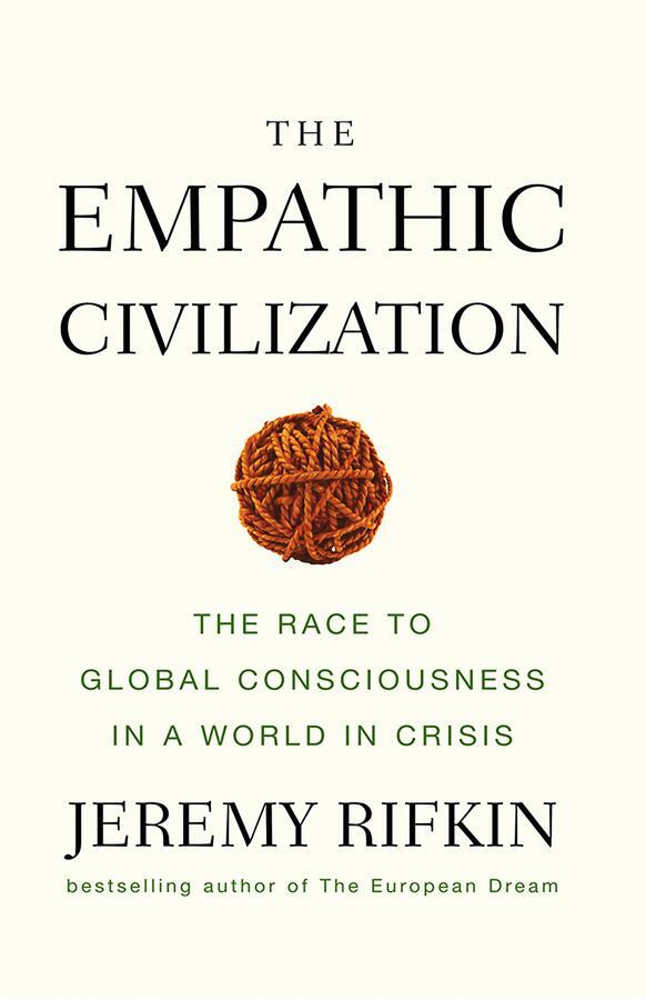 Cover: 9780745641461 | The Empathic Civilization | Jeremy Rifkin | Taschenbuch | 674 S.