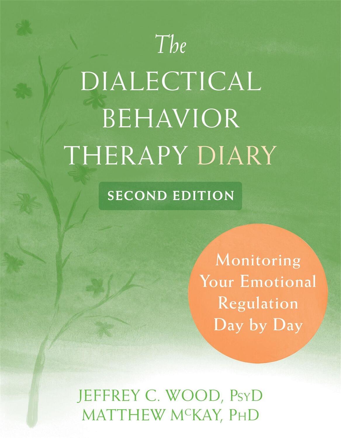Cover: 9781684037735 | The Dialectical Behavior Therapy Diary | Jeffrey C Wood (u. a.) | Buch