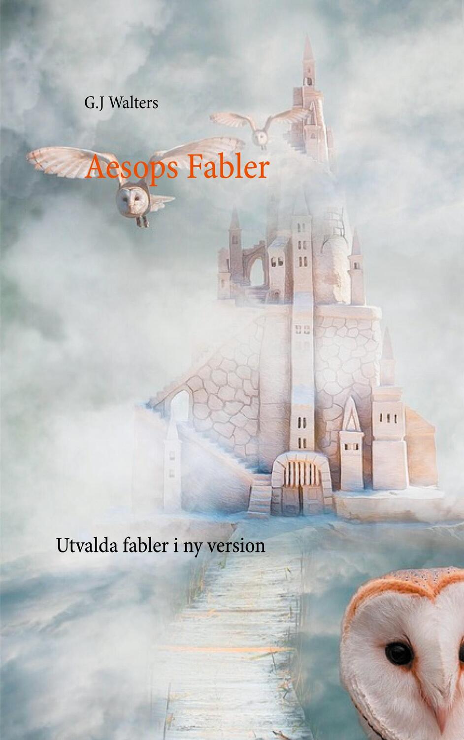 Cover: 9798679114272 | Aesops Fabler | Utvalda fabler i ny version | G. J Walters | Buch