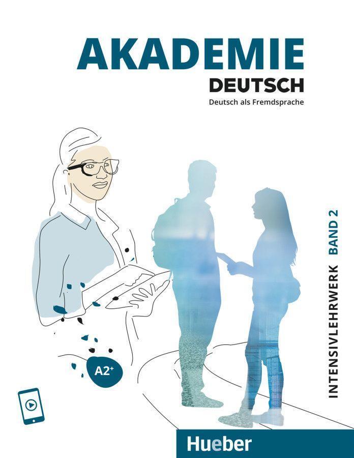 Cover: 9783191216504 | Akademie Deutsch A2+. Band 2 - Intesivlehrwerk mit Audios online