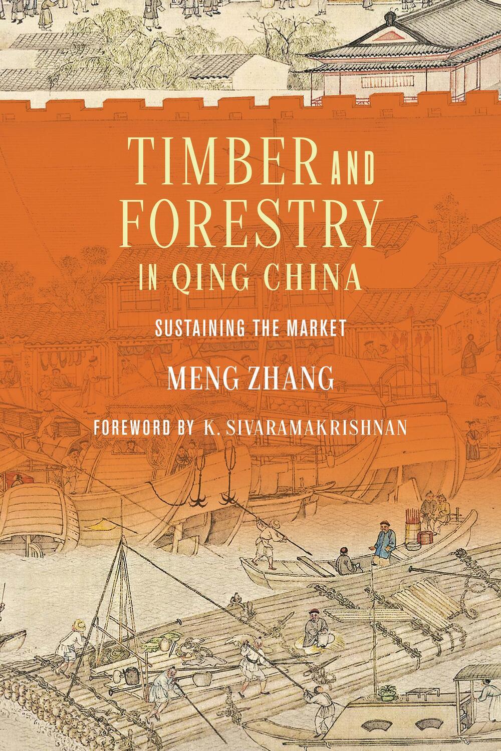 Cover: 9780295748870 | Timber and Forestry in Qing China | Sustaining the Market | Meng Zhang