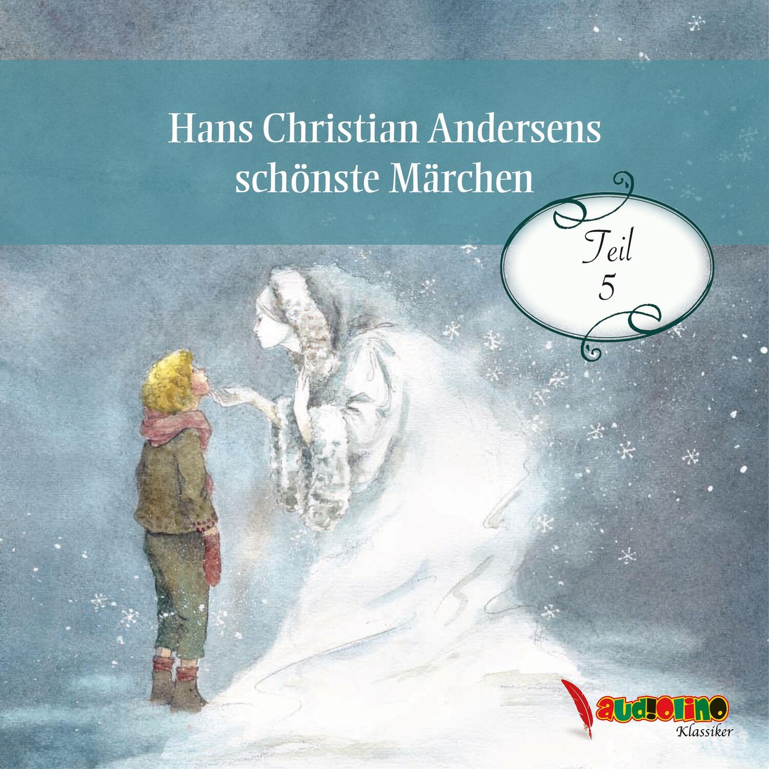 Cover: 9783867373579 | Hans Christian Andersens schönste Märchen 5 | Hans Christian Andersen