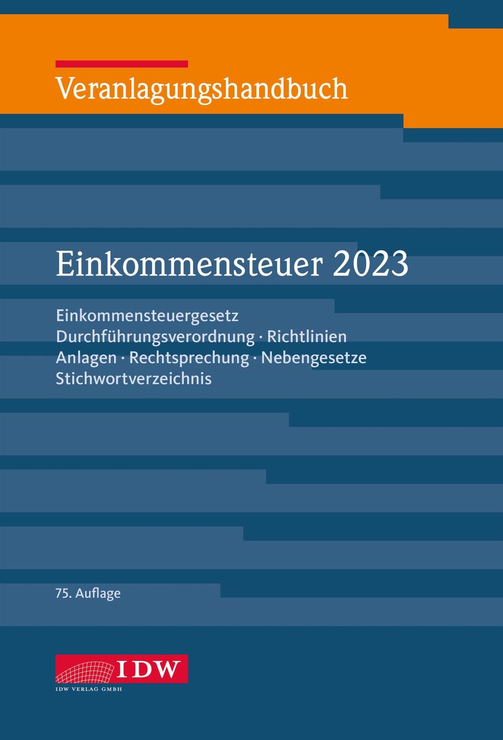 Cover: 9783802129414 | Veranlagungshandbuch Einkommensteuer 2023 | Annette Mohaupt (u. a.)