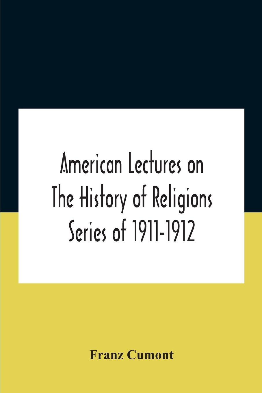 Cover: 9789354185052 | American Lectures On The History Of Religions Series Of 1911-1912...