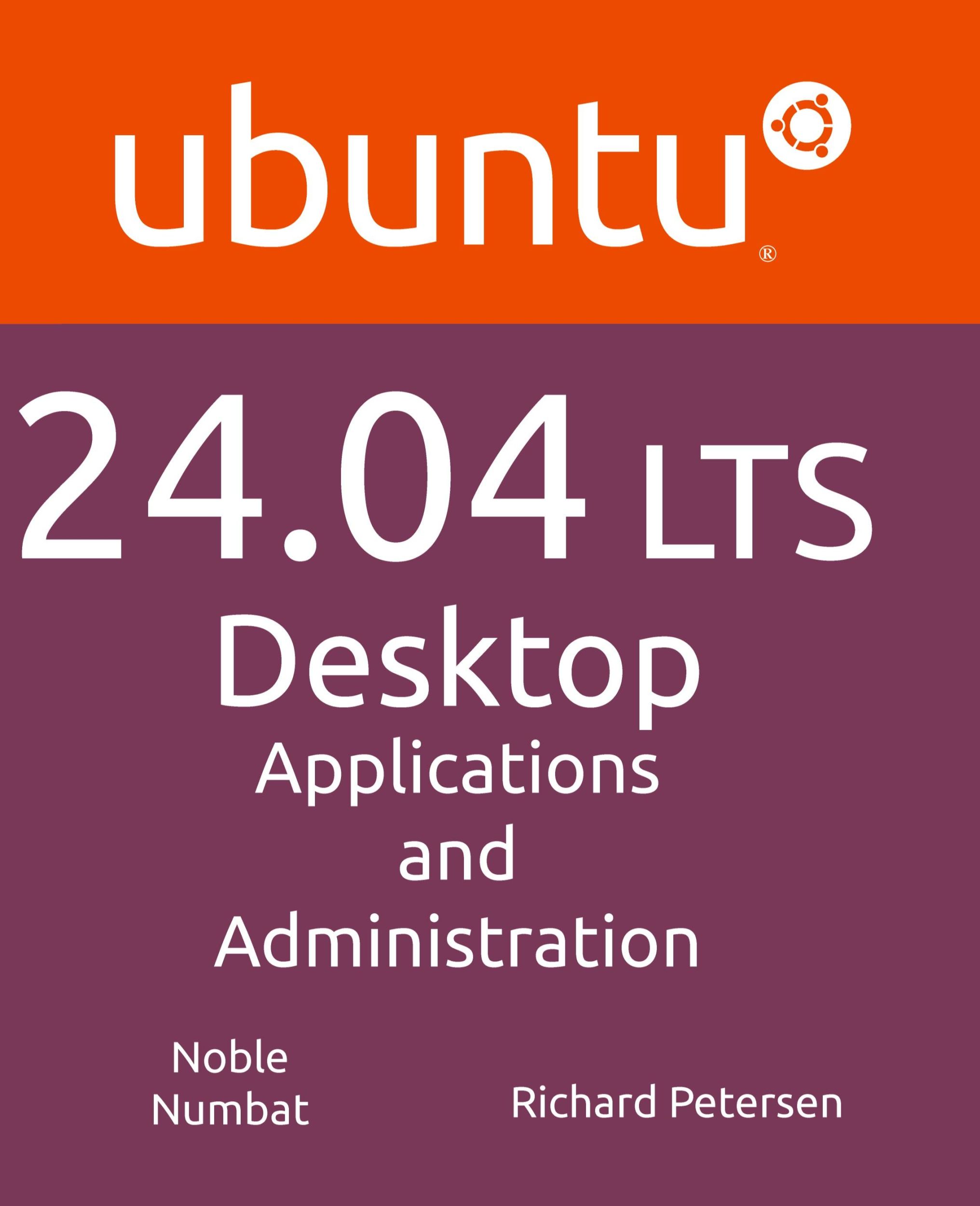 Cover: 9781949857436 | Ubuntu 24.04 LTS Desktop | Applications and Administration | Petersen