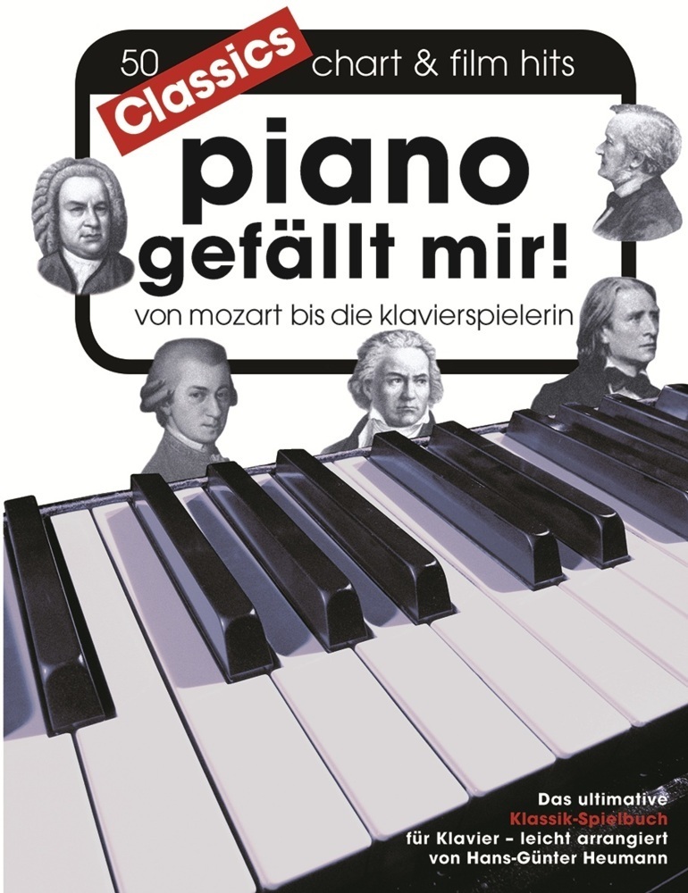 Cover: 9783865439222 | Piano gefällt mir! Classics - Von Mozart bis Die Klavierspielerin