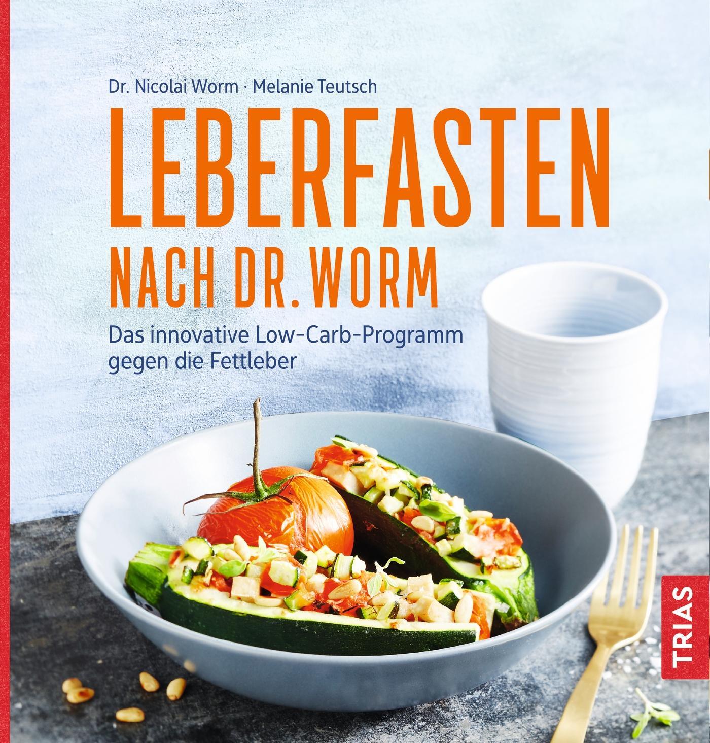 Cover: 9783432107820 | Leberfasten nach Dr. Worm | Nicolai Worm (u. a.) | Taschenbuch | 2018