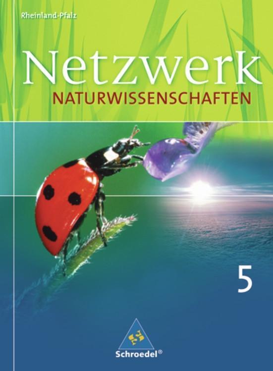 Cover: 9783507865280 | Netzwerk Naturwissenschaften. Schülerband. Gymnasium | Ausgabe 2009