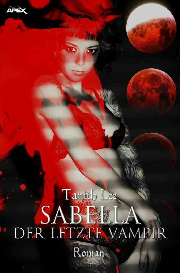 Cover: 9783756501618 | SABELLA - DER LETZTE VAMPIR | Der Dark-Fantasy-Klassiker! | Tanith Lee