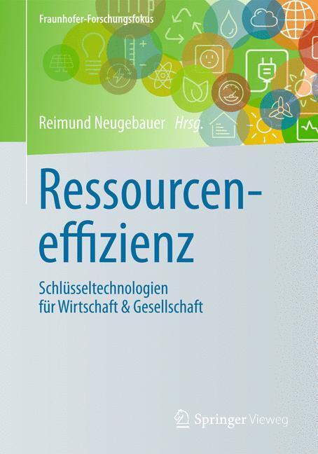 Cover: 9783662528884 | Ressourceneffizienz | Reimund Neugebauer | Buch | Deutsch | 2016