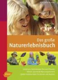 Cover: 9783800154869 | Das große Naturerlebnisbuch | Frank Hecker (u. a.) | Buch | Deutsch