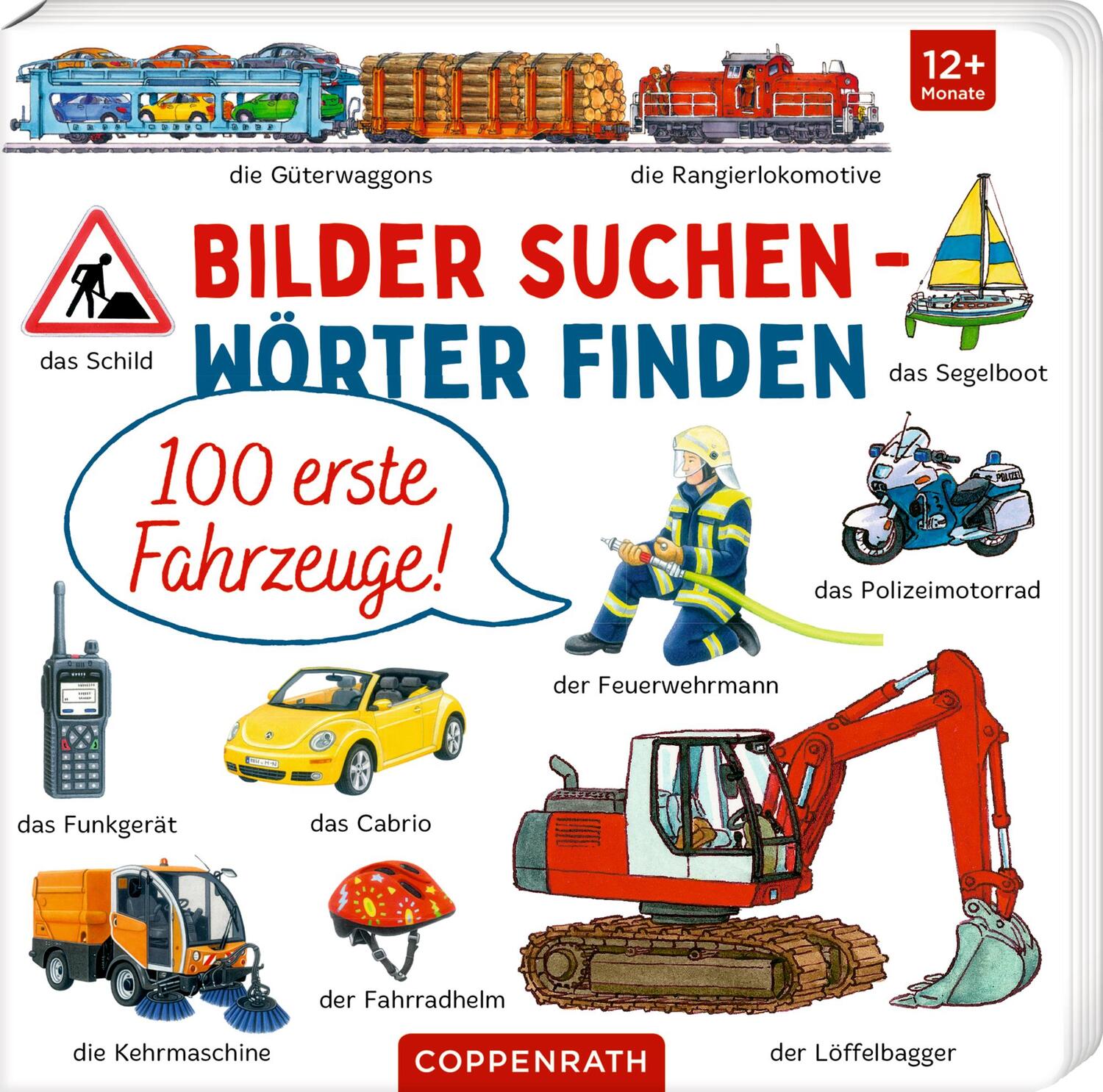 Cover: 9783649645498 | 100 erste Fahrzeuge! | Buch | Deutsch | 2023 | Coppenrath F