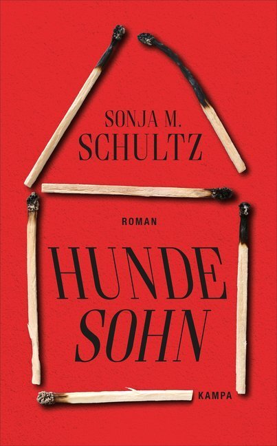 Cover: 9783311100133 | Hundesohn | Roman | Sonja M. Schultz | Buch | Deutsch | 2019