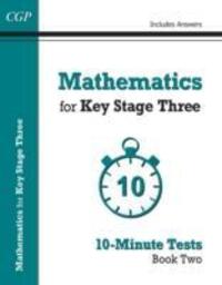 Cover: 9781782944812 | Mathematics for KS3: 10-Minute Tests - Book 2 (including Answers)