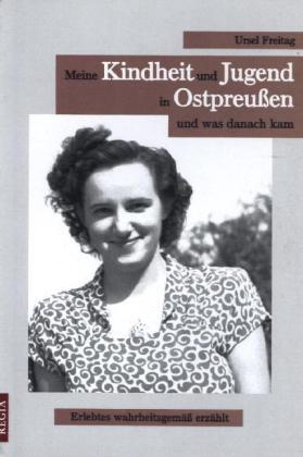 Cover: 9783869291772 | Meine Kindheit und Jugend in Ostpreußen und was danach kam | Freitag