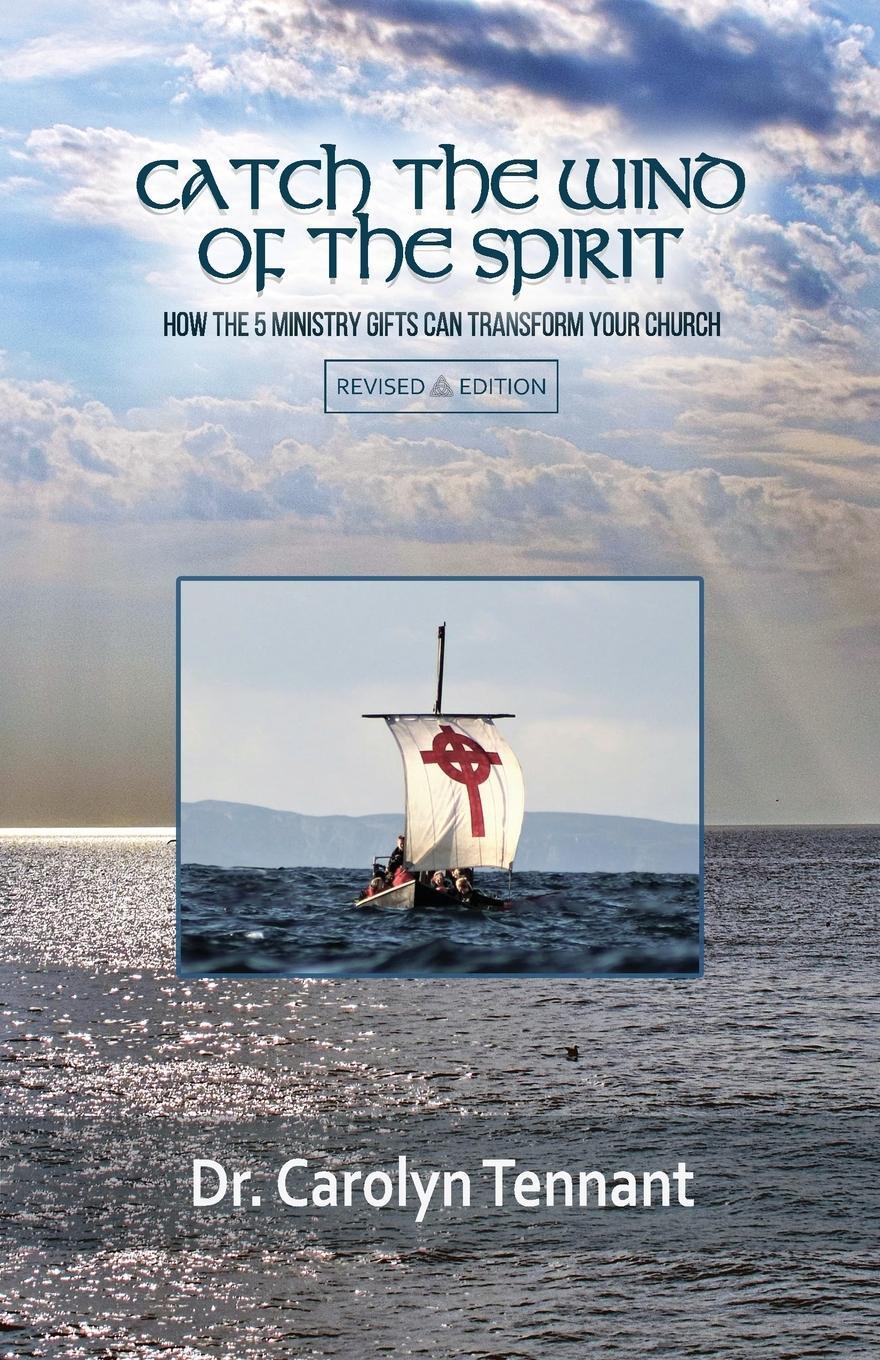 Cover: 9798986539508 | Catch the Wind of the Spirit | Carolyn Tennant | Taschenbuch | 2022