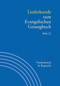 Cover: 9783525503454 | Liederkunde zum Evangelischen Gesangbuch 22 | Taschenbuch | 96 S.