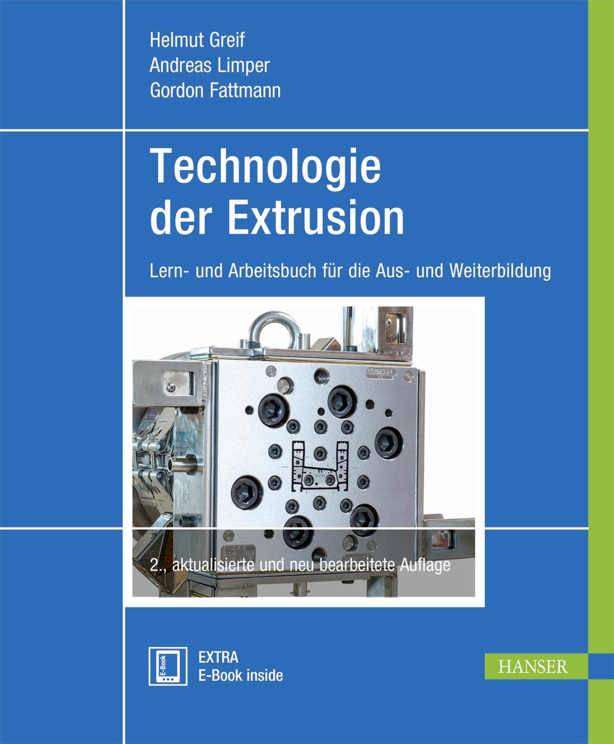 Cover: 9783446436930 | Technologie der Extrusion | Helmut Greif (u. a.) | Bundle | 1 Buch