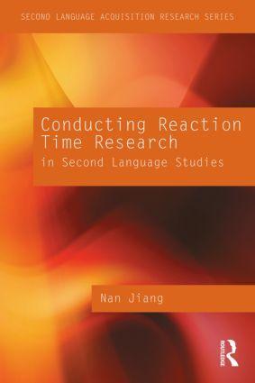 Cover: 9780415879347 | Conducting Reaction Time Research in Second Language Studies | Jiang