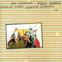 Cover: 42282770523 | Folk Songs | Haden/Garbarek/Gismonti | Audio-CD | 1986