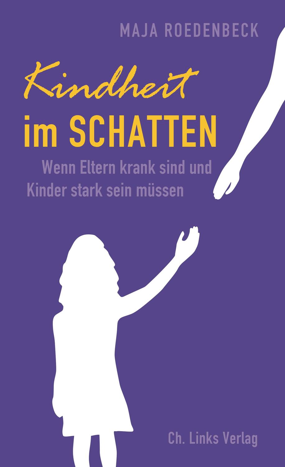 Cover: 9783861538790 | Kindheit im Schatten | Maja Roedenbeck | Taschenbuch | Deutsch | 2016