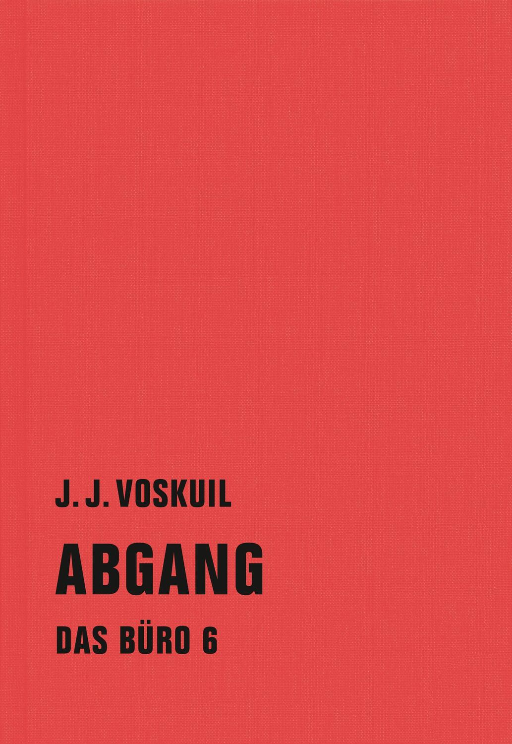 Cover: 9783957320117 | Das Büro 06 | Abgang | J. J. Voskuil | Buch | Das Büro | Deutsch
