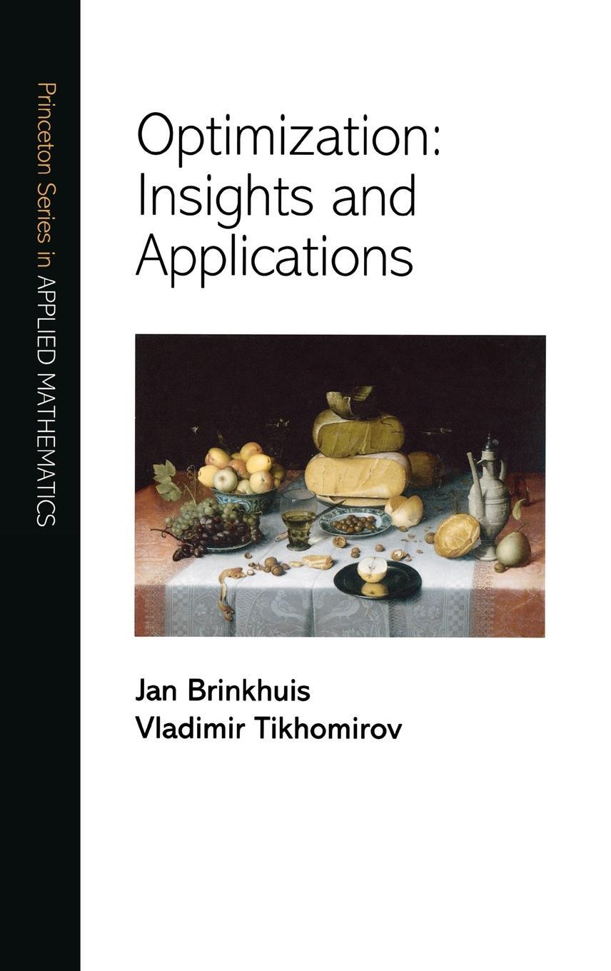 Cover: 9780691102870 | Optimization | Insights and Applications | Jan Brinkhuis (u. a.)
