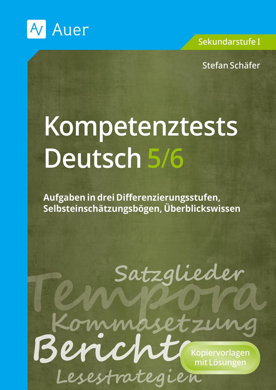 Cover: 9783403071341 | Kompetenztests Deutsch 5-6 | Stefan Schäfer | Broschüre | 72 S. | 2013