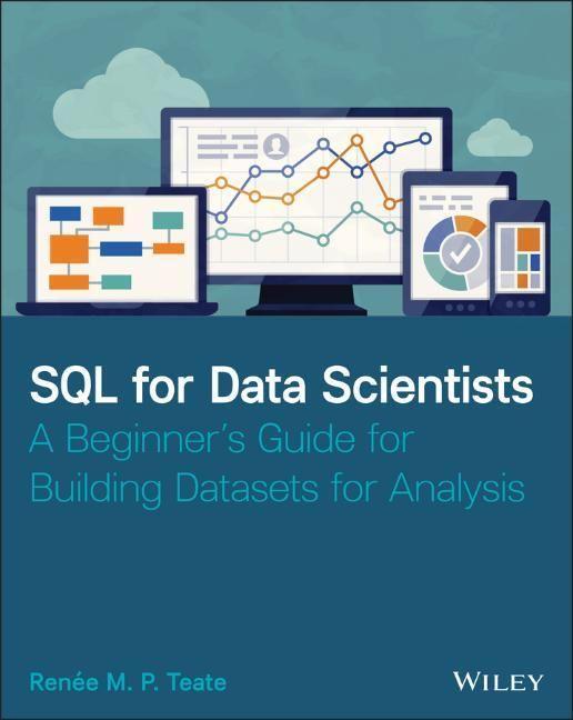 Cover: 9781119669364 | SQL for Data Scientists | Renee M. P. Teate | Taschenbuch | Englisch